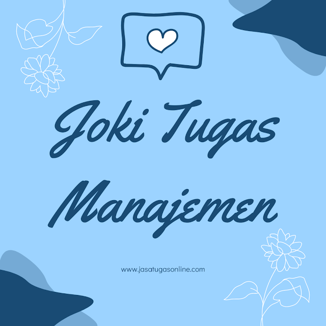 Penyedia Joki Tugas Manajemen Bagi Mahasiswa